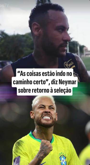 九游中国站-时隔一年半重返巴西队 对梅西 内马尔会上场吗？